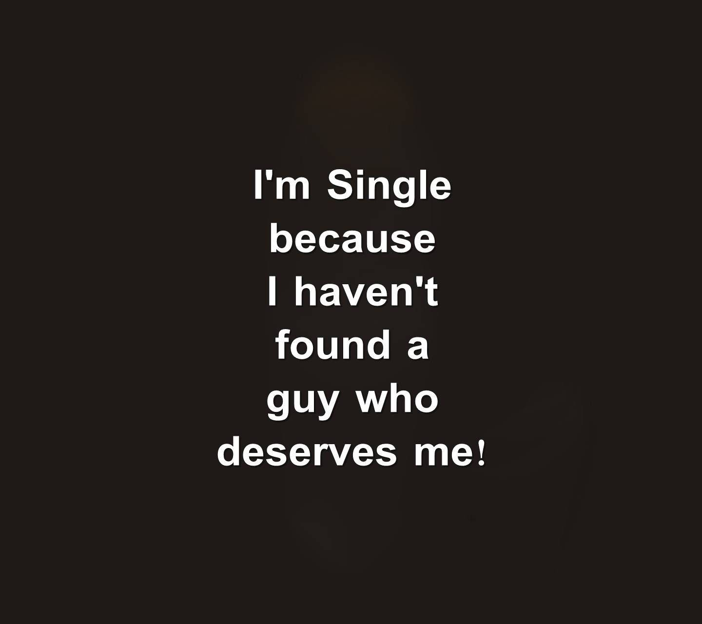 Reason Why I Am Single Background