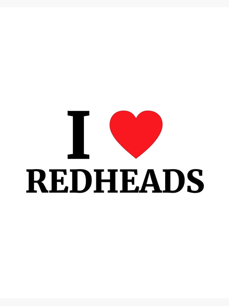 Redheads I Love Pfp Background