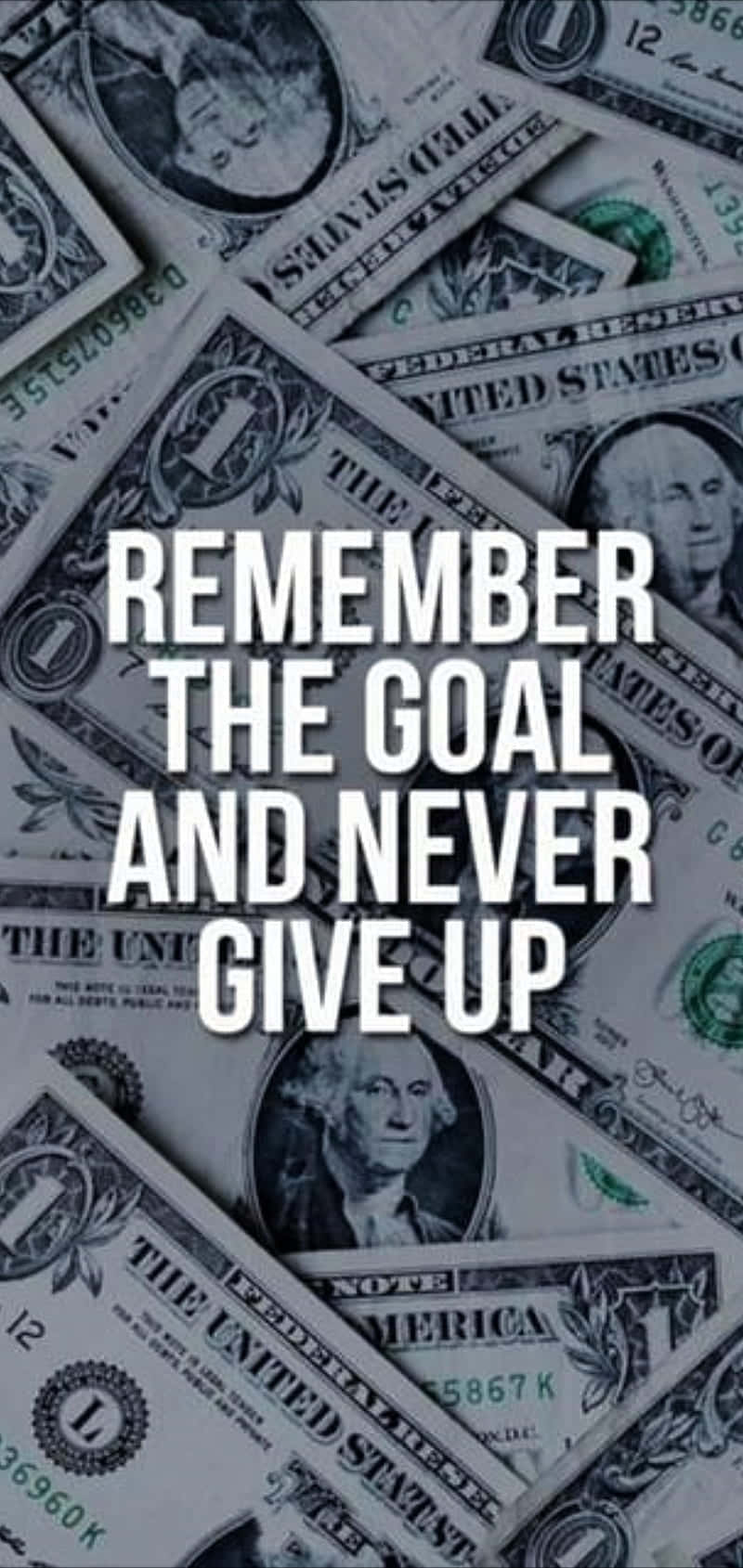 Remember The Goal And Never Give Up Background