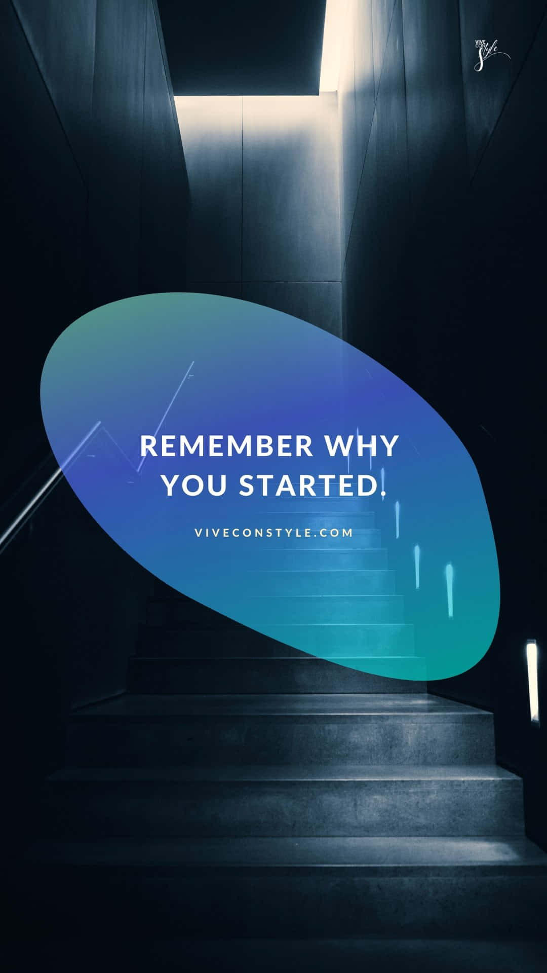 Remember Why You Started Background