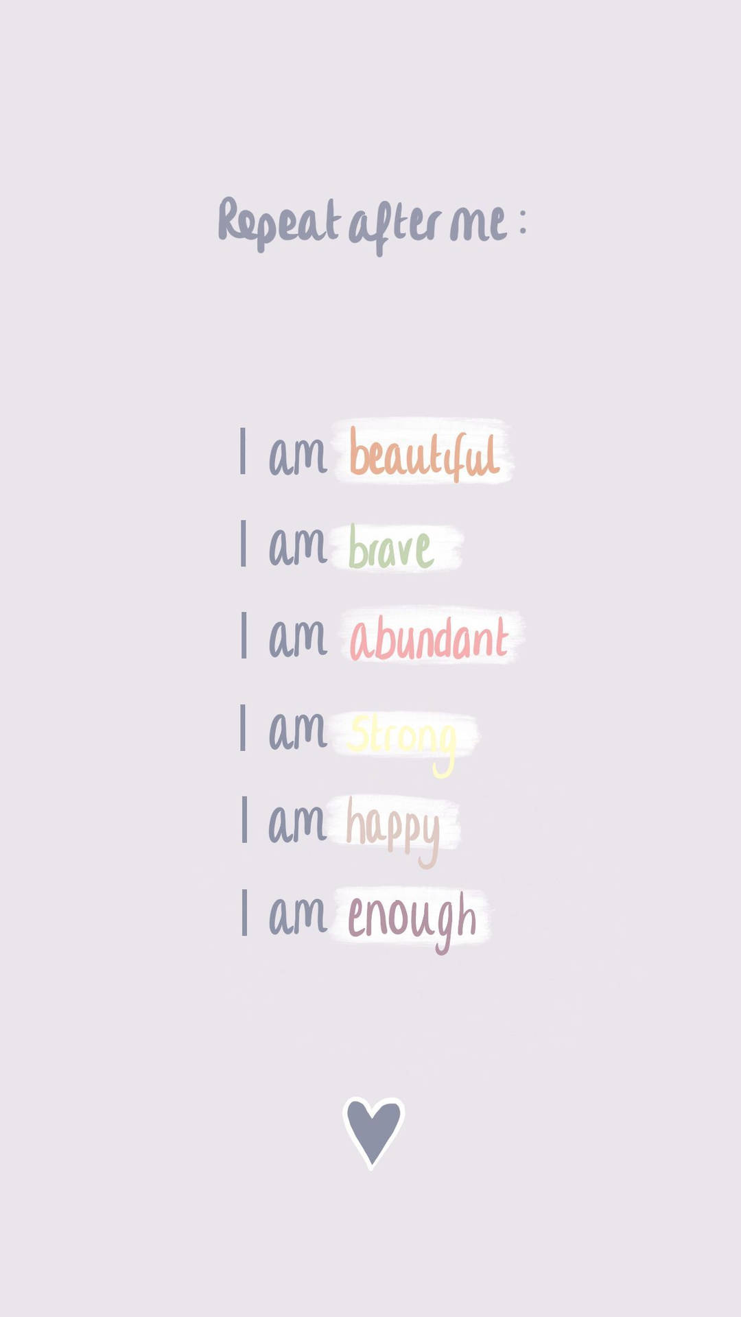 Repeat After Me Affirmation Background
