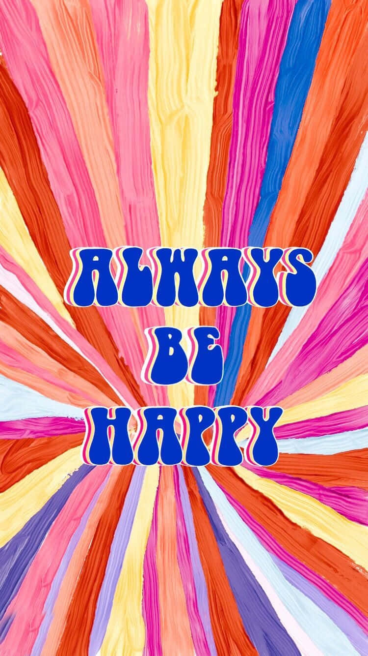 Retro Groovy Always Be Happy Digital Illustration