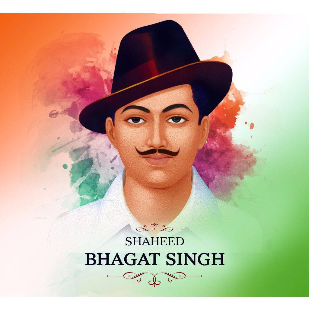 Revered Indian Freedom Fighter, Shaheed Bhagat Singh Background
