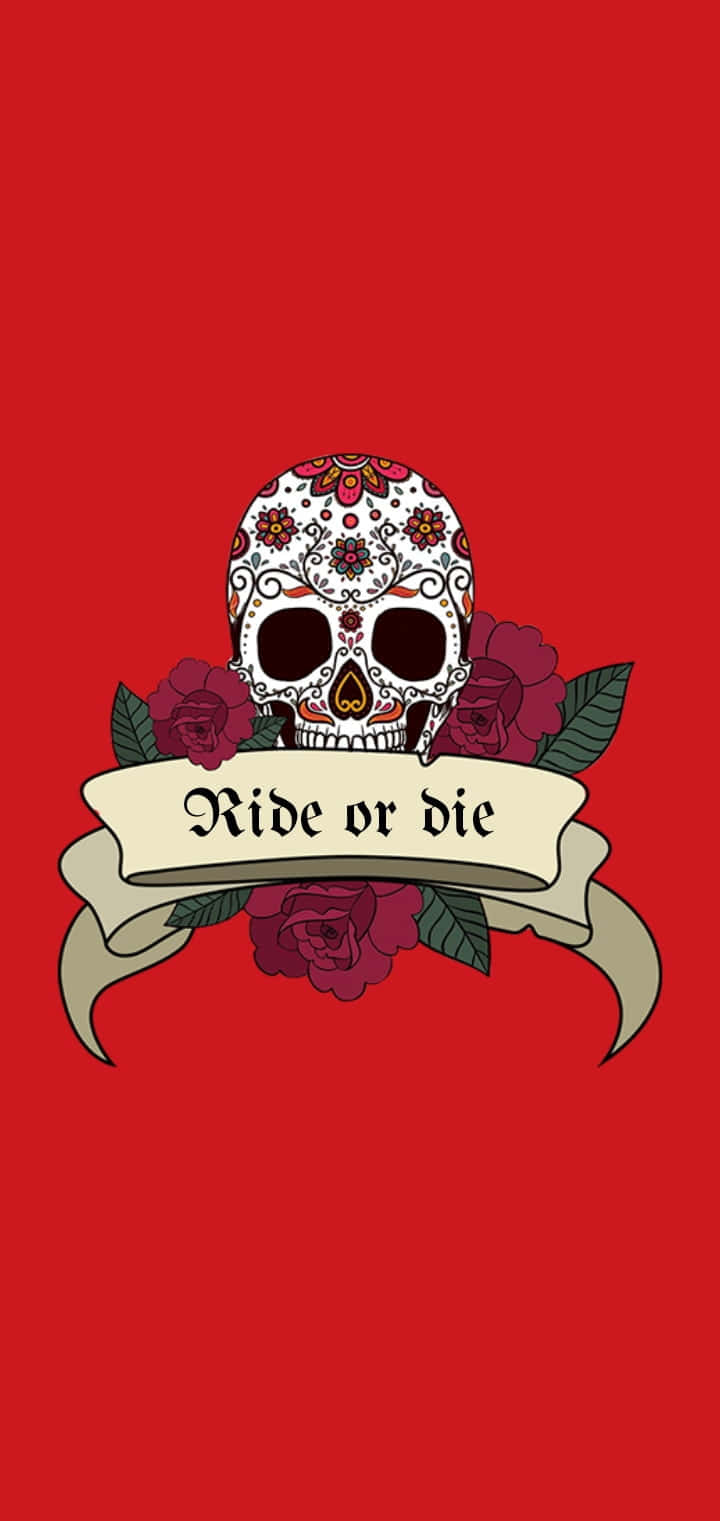 Ride Or Die Skull And Roses