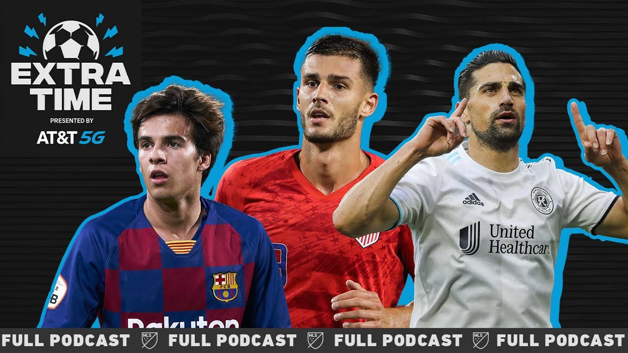 Riqui Puig Podcast With Richie Laryea And Matt Miazga