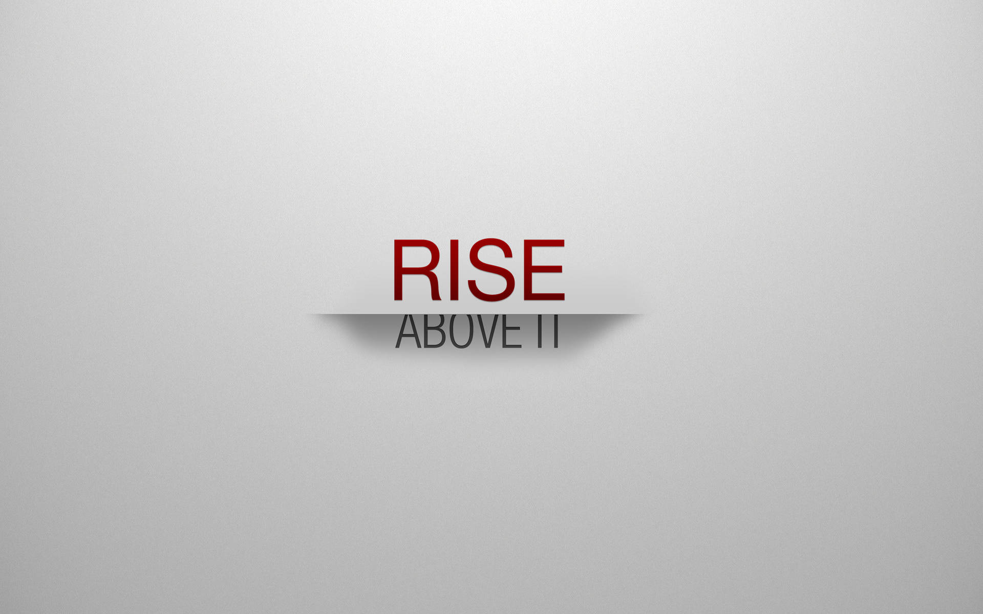 Rise Above It 3d Motivational Desktop Background
