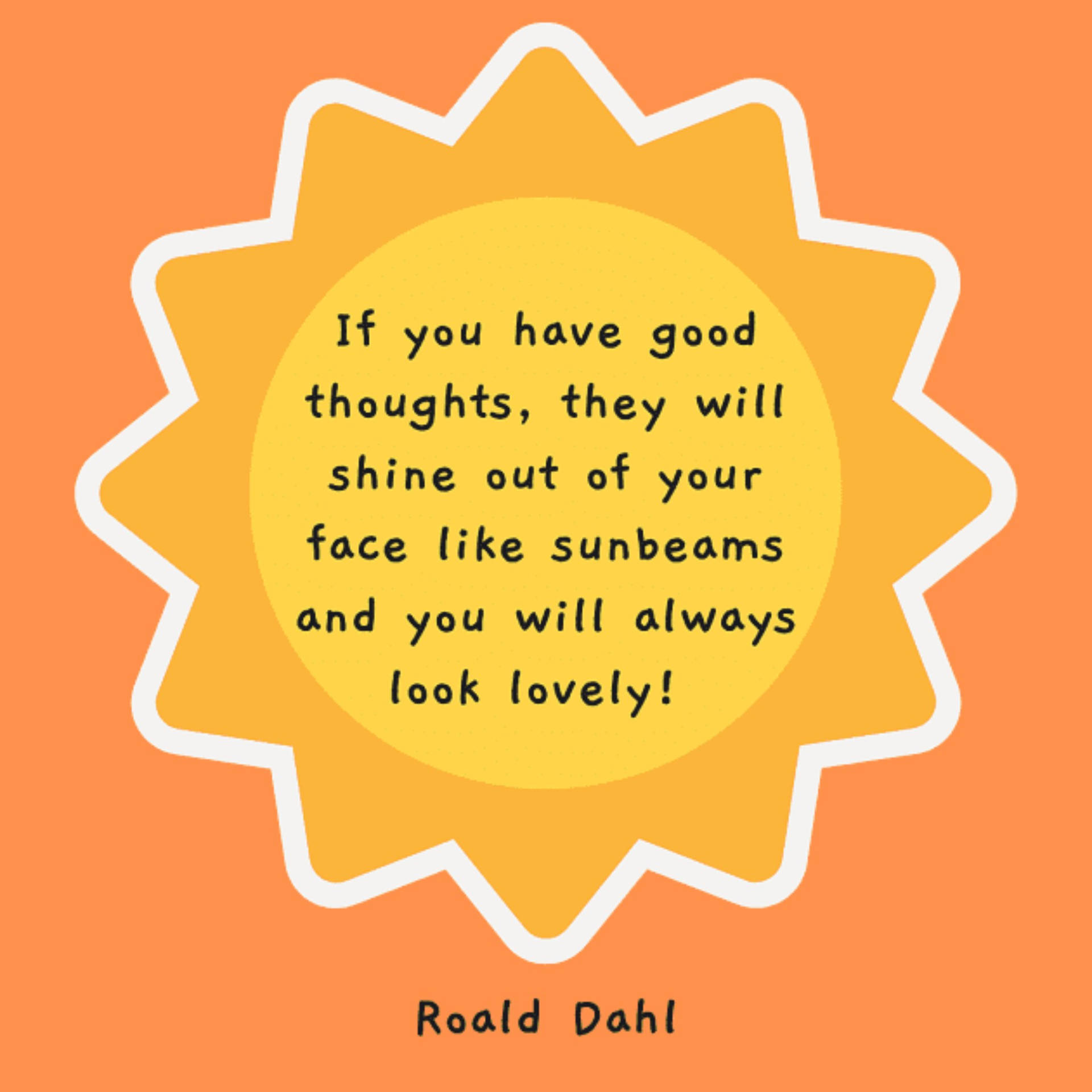 Roald Dahl Positive Quotes Background