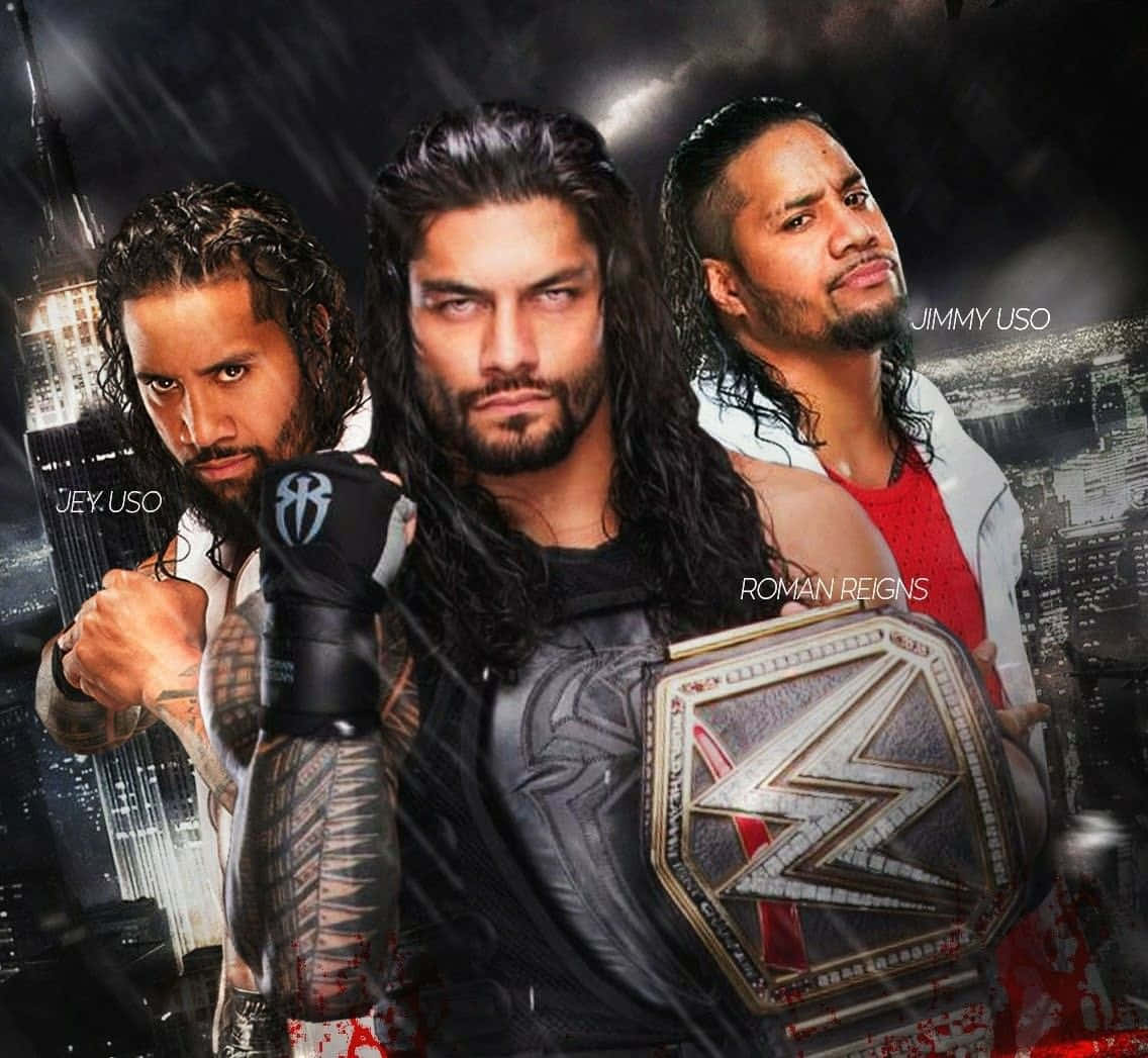 Roman Reigns With Jimmy And Jey Uso Background
