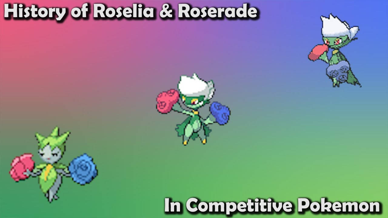 Roselia Roserade History Competitive Background