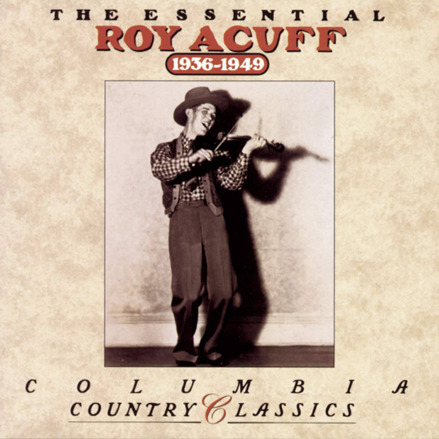 Roy Acuff The Essential Country Classics Background