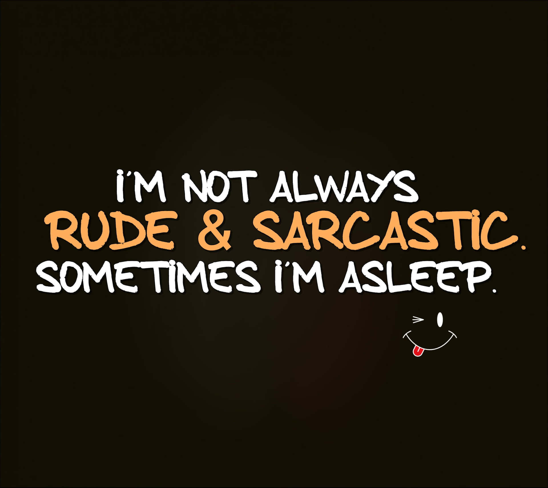 Rude And Sarcastic Quote