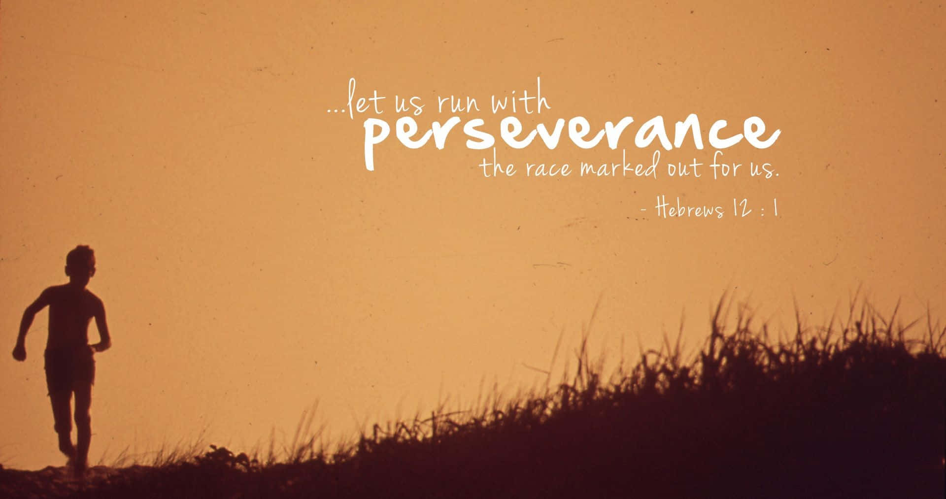 Run With Being Persistent In Mind Background