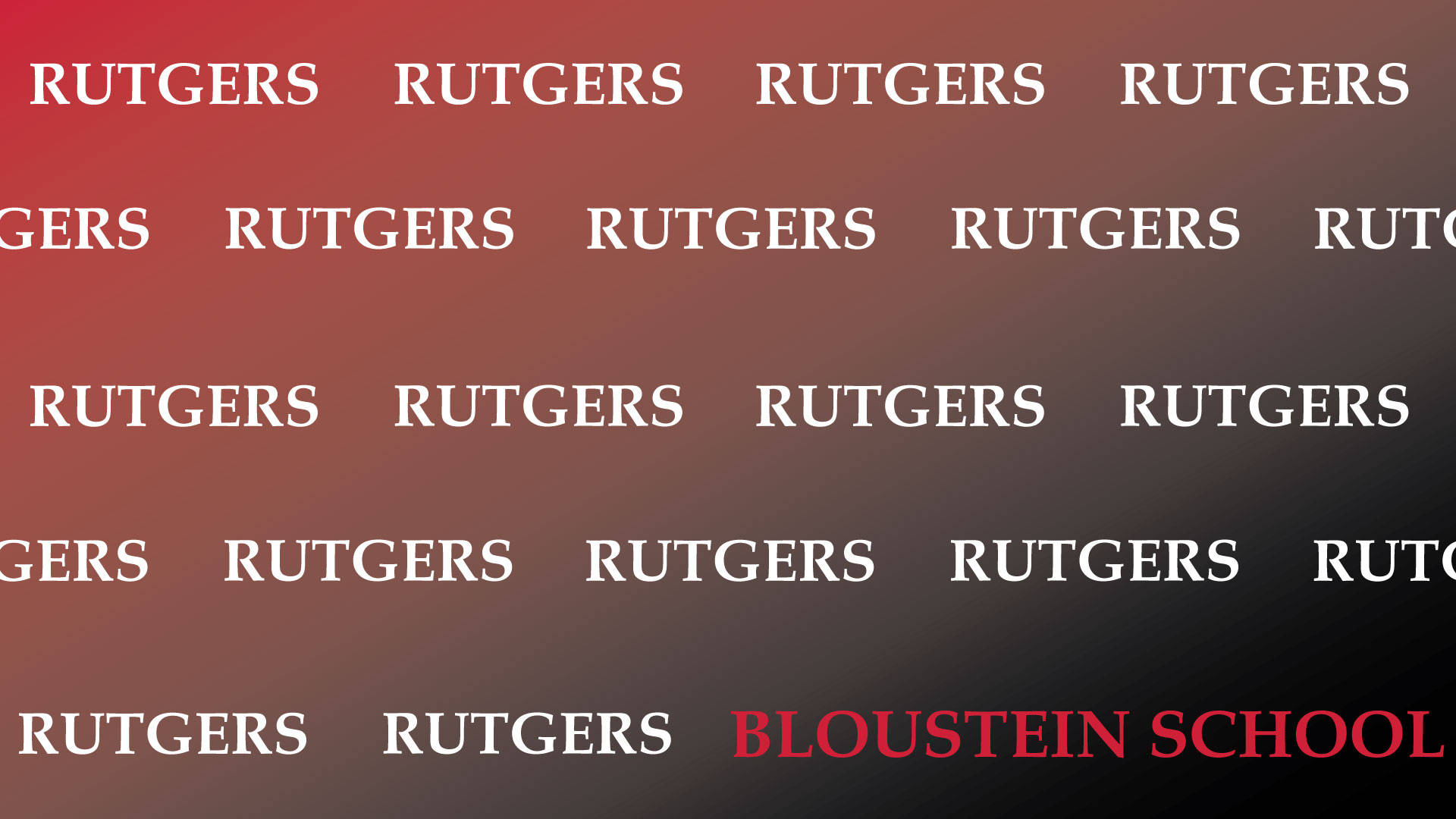 Rutgers Bloustein School Gradient Background