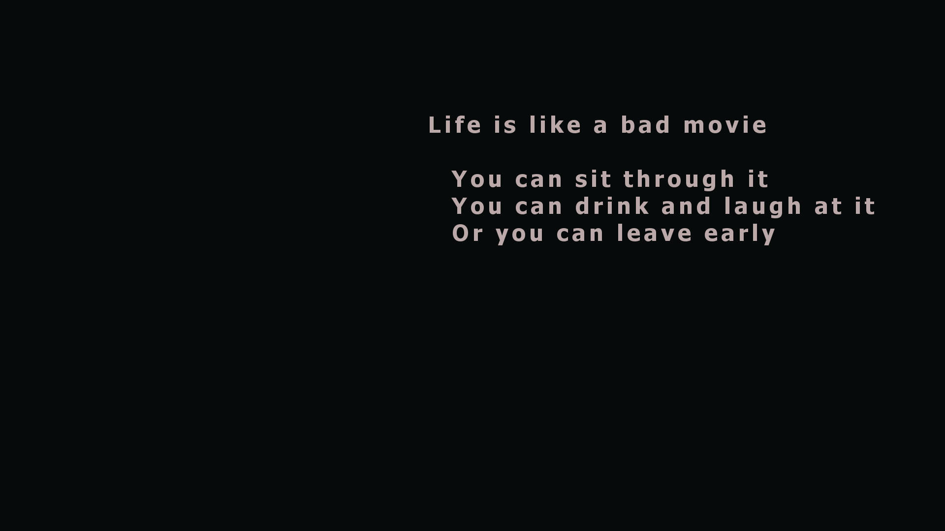 Sad Aesthetic Desktop Life Is Like A Bad Movie Quote Background