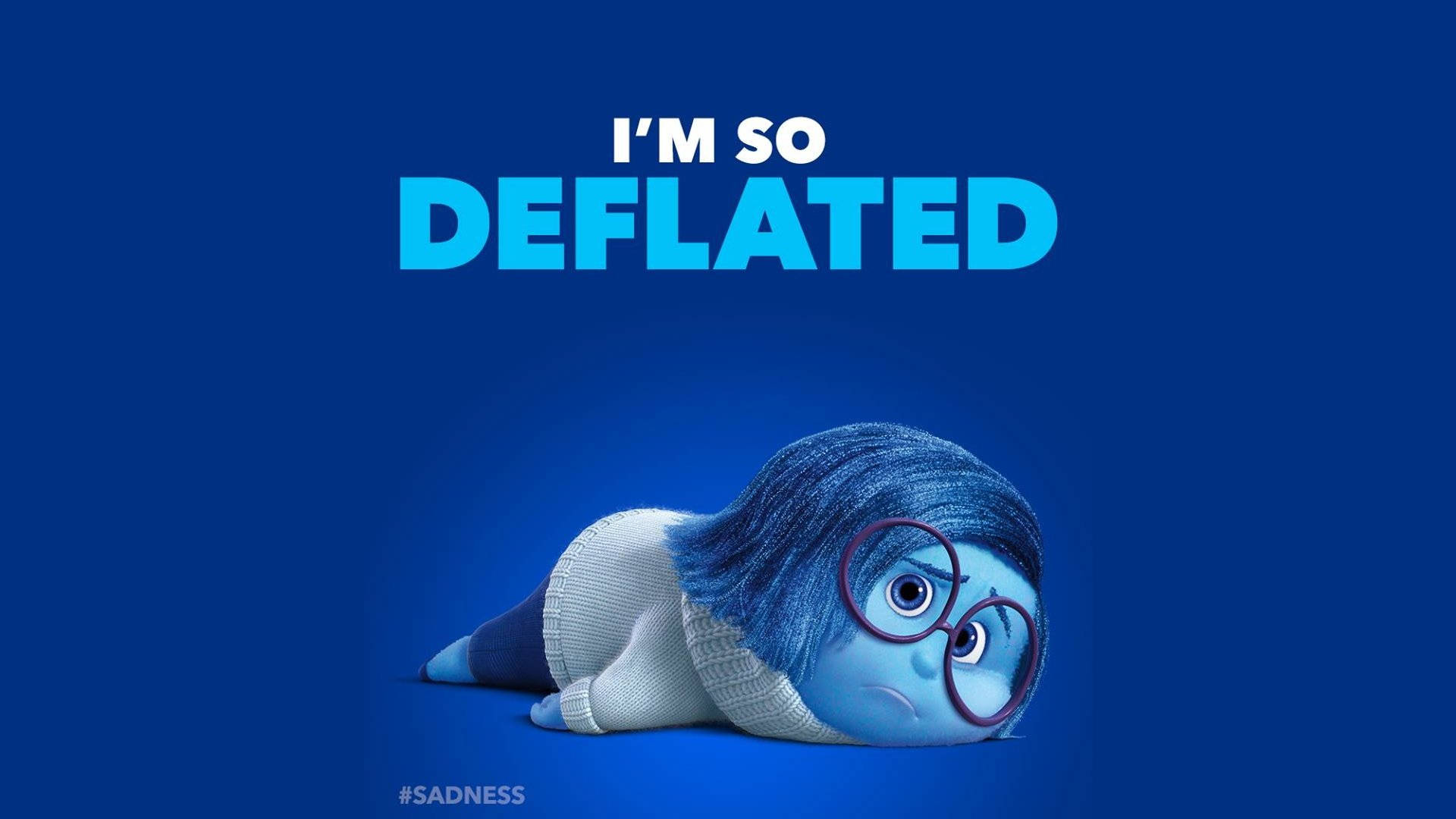 Sadness Inside Out I'm So Deflated Background