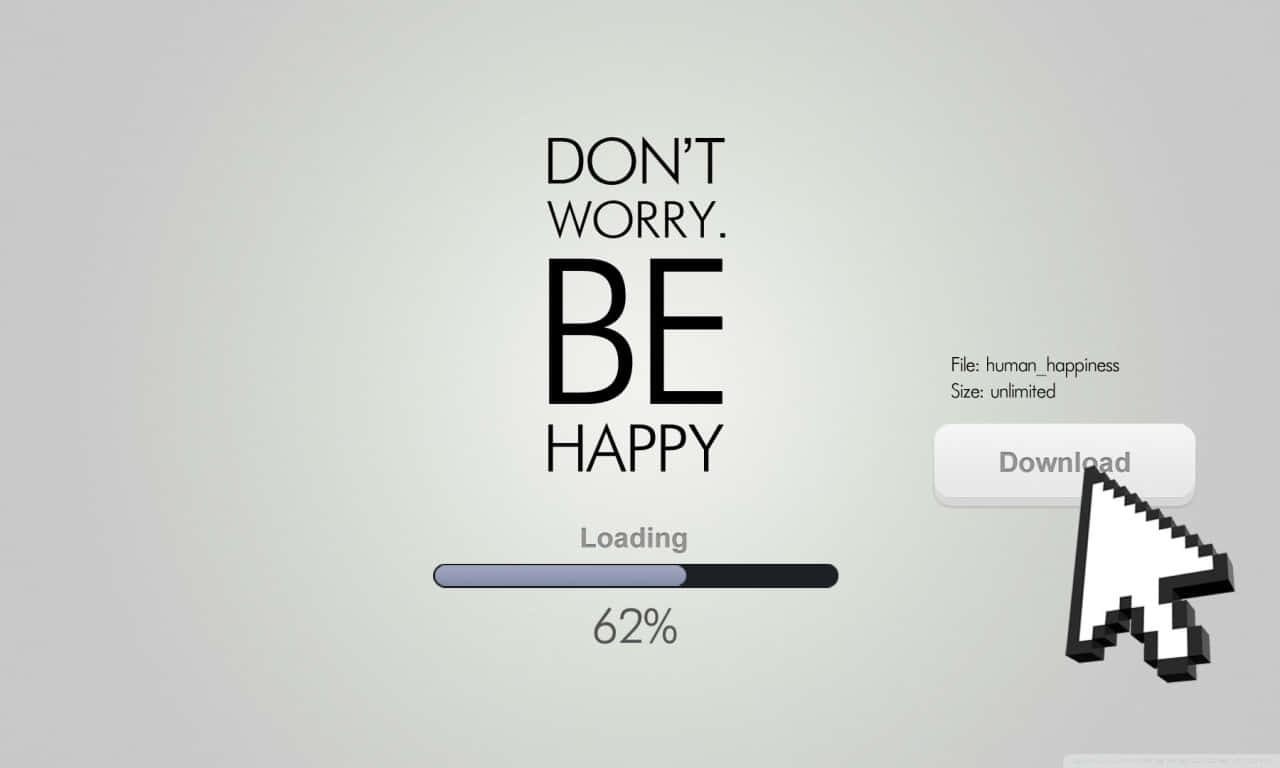Sarcastic Be Happy Computer Theme Background
