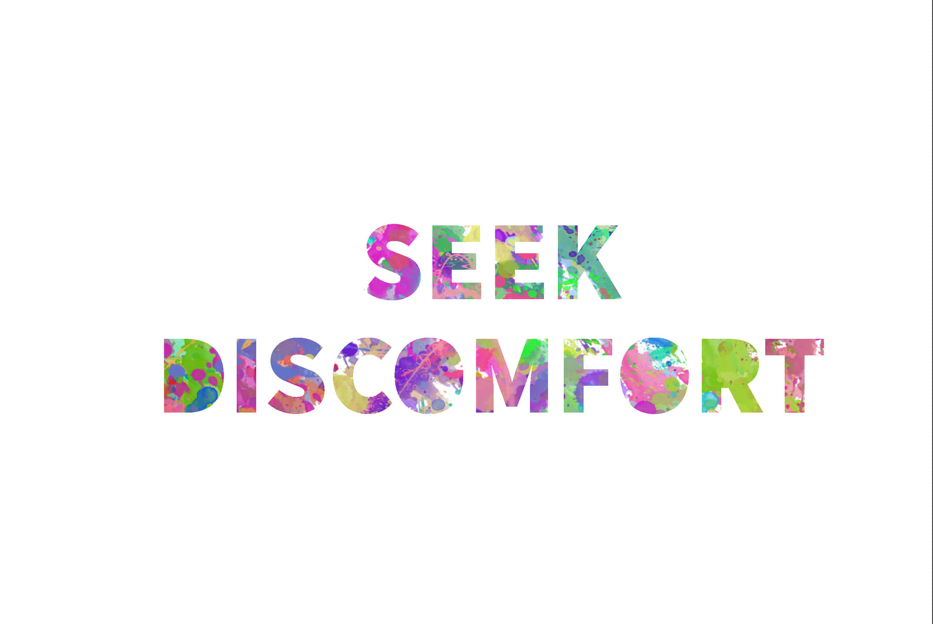 Seek Discomfort By Sarah Saunders Background