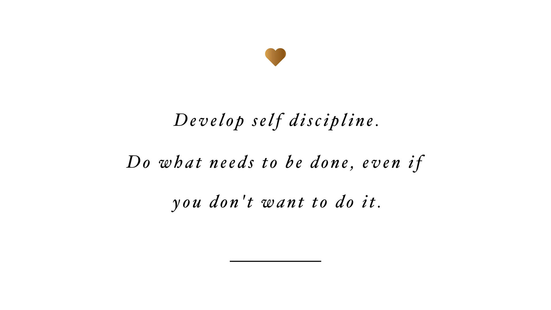 Self-discipline Encouraging Quote Wallpaper Background