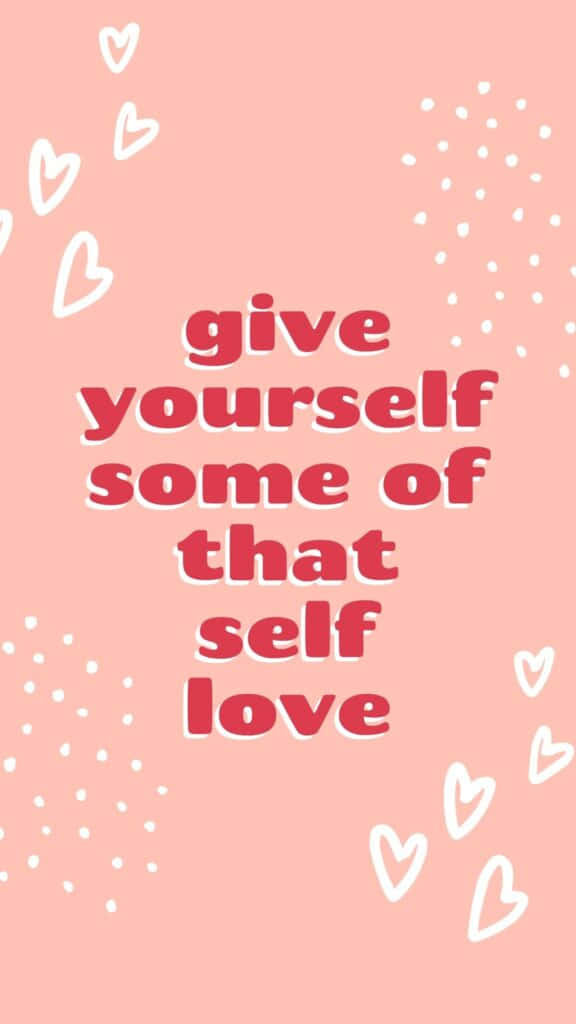 Self-love [wallpaper]