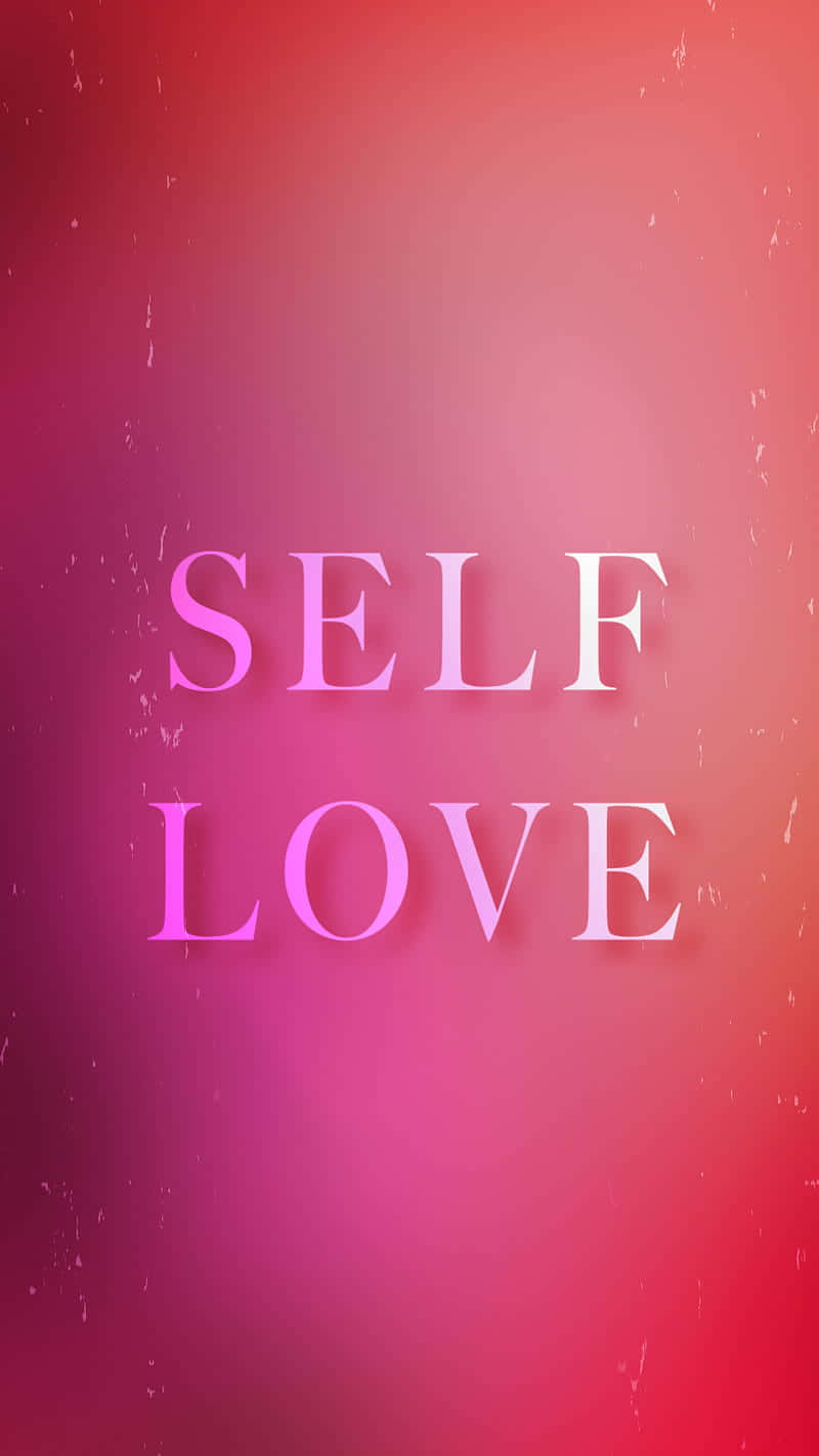 Self-love [wallpaper] Background