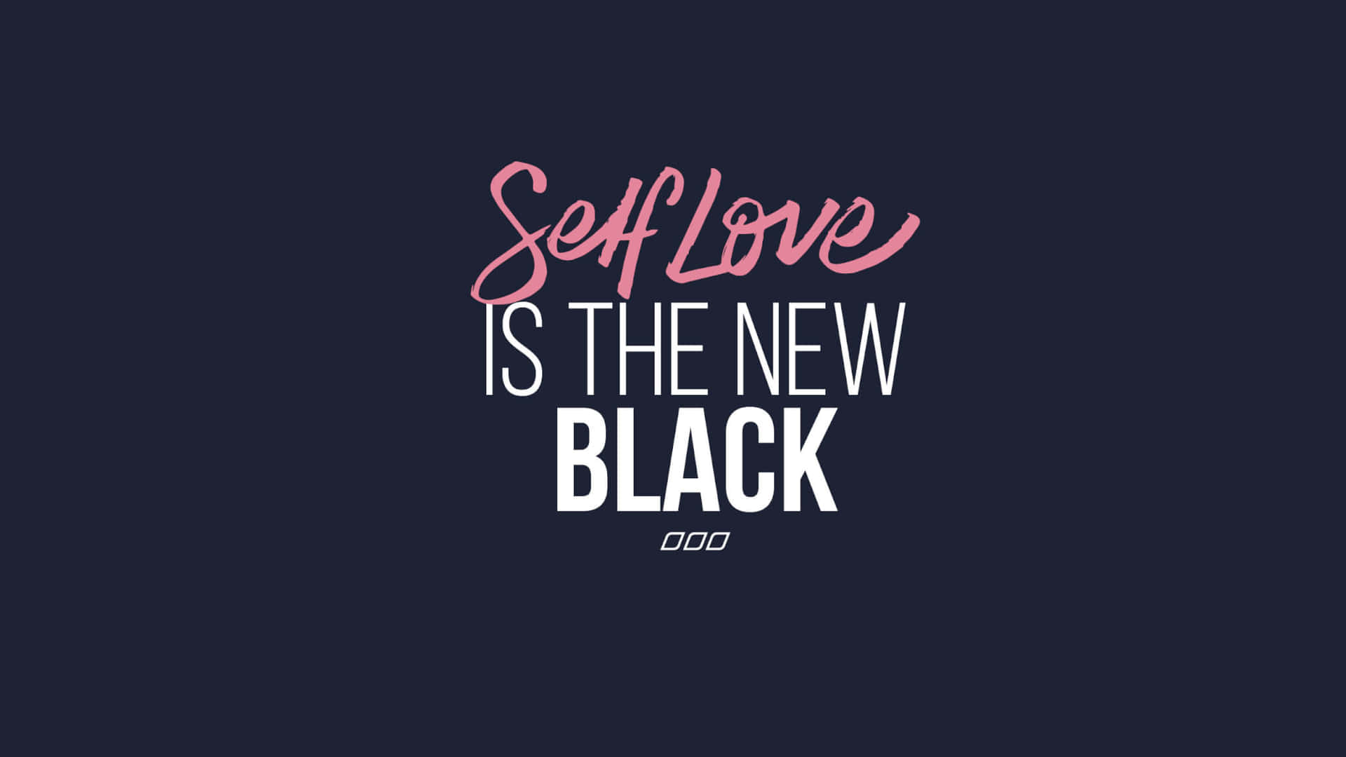 Self-love [wallpaper] Background