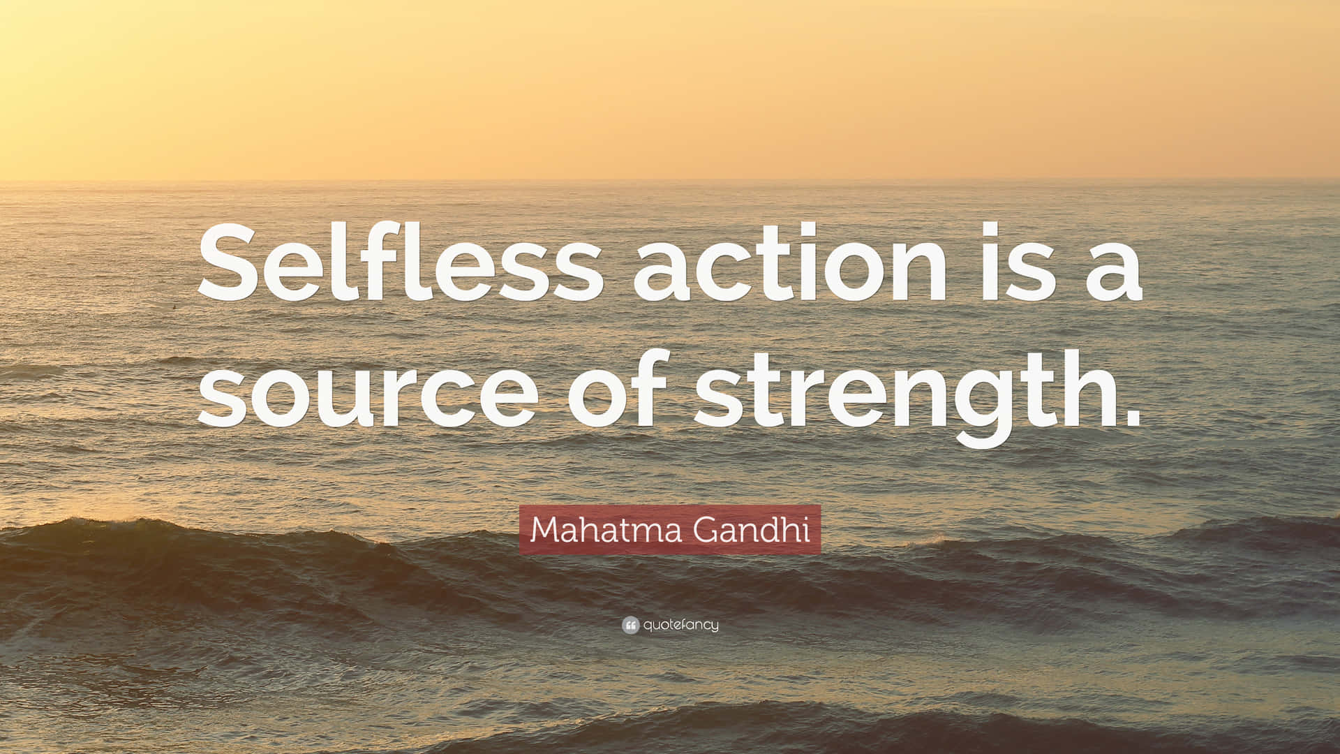 Selfless Action Quote By Mahatma Gandhi Background