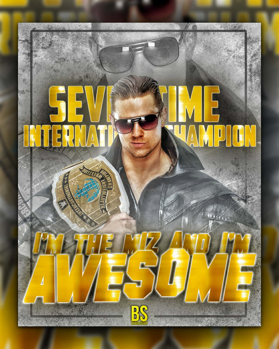 Seventh Time Champion The Miz Background