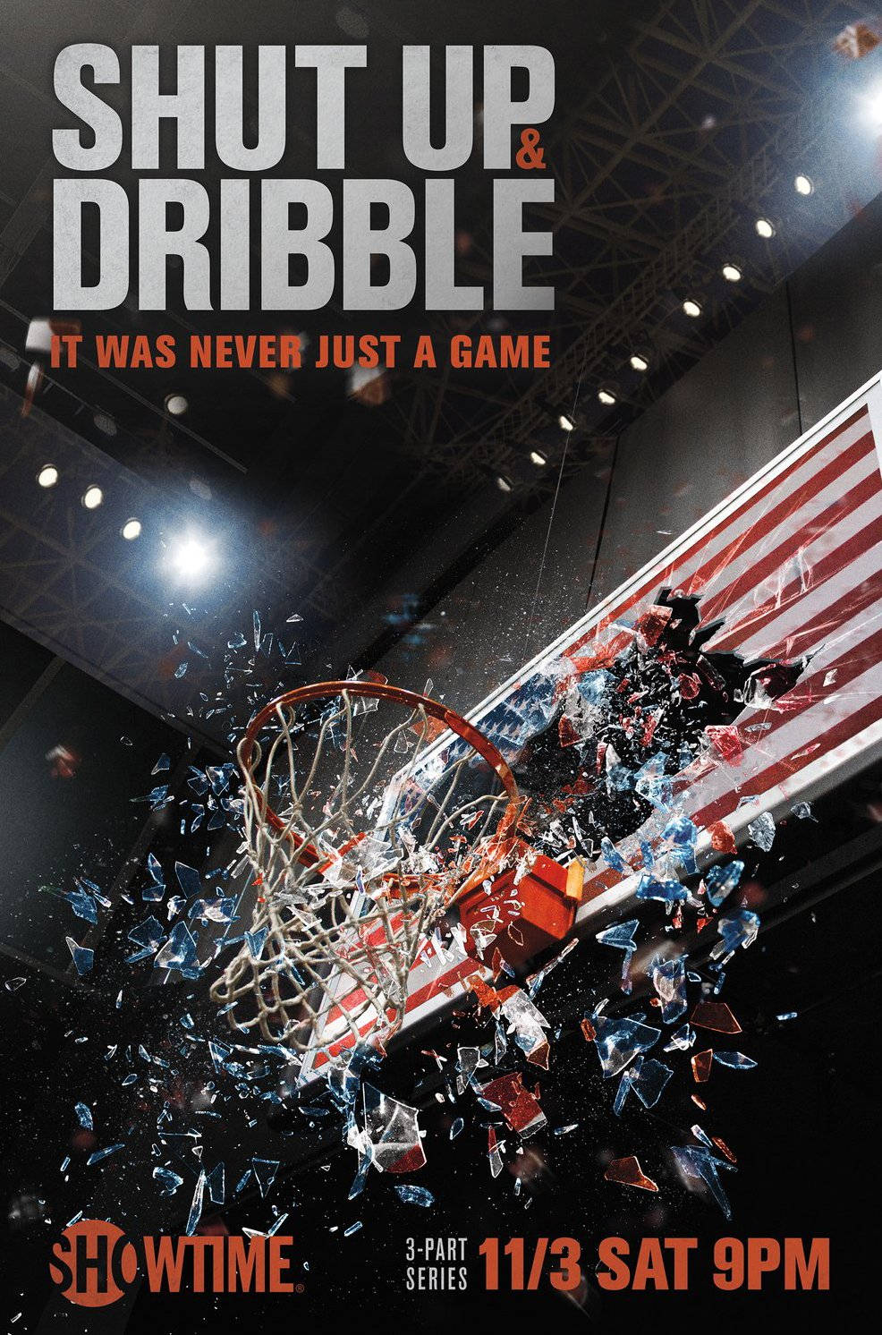 Shut Up And Dribble Poster
