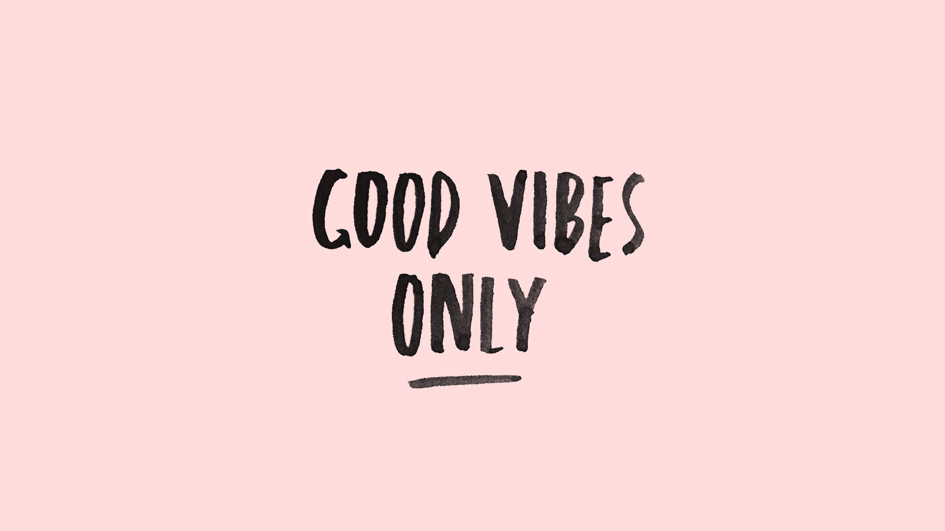 Simple Good Vibes Only Background