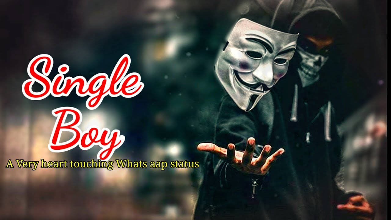 Single Boy Whatsapp Status Background