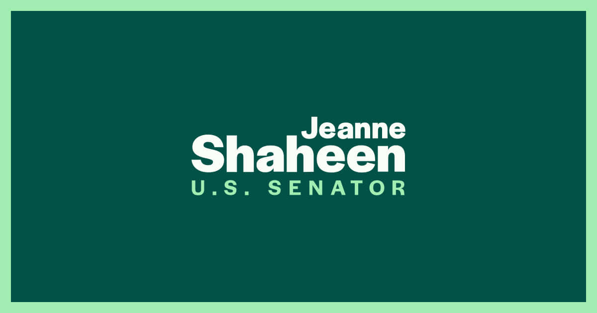 Slogan For Jeanne Shaheen Background