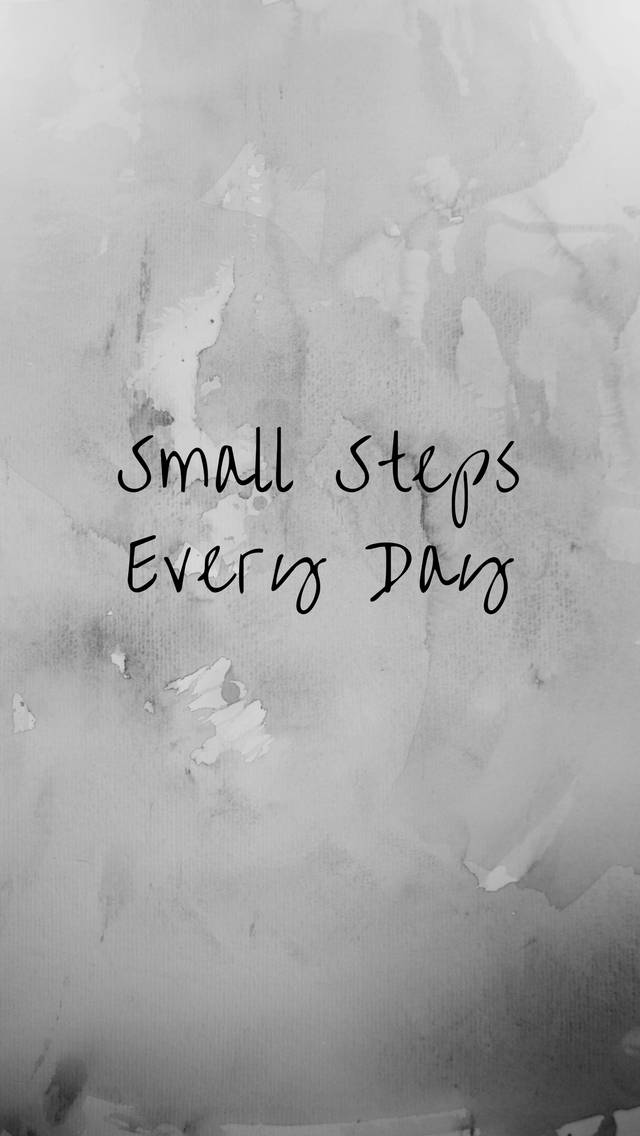Small Steps Every Day Motivational Mobile Background