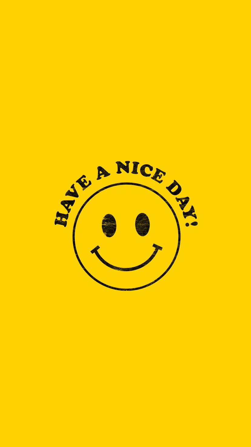 Smiley Face Have A Nice Day Background