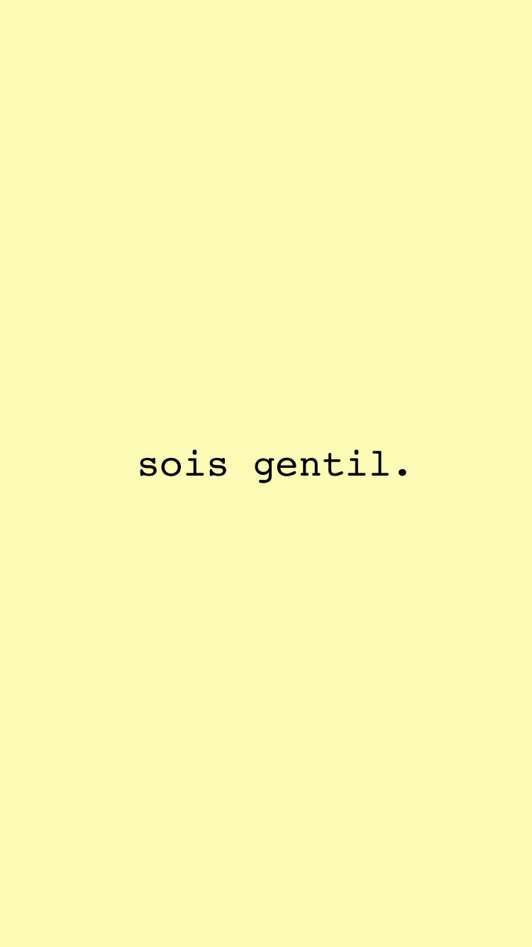 Sois Gentil Plain Yellow Phone Background