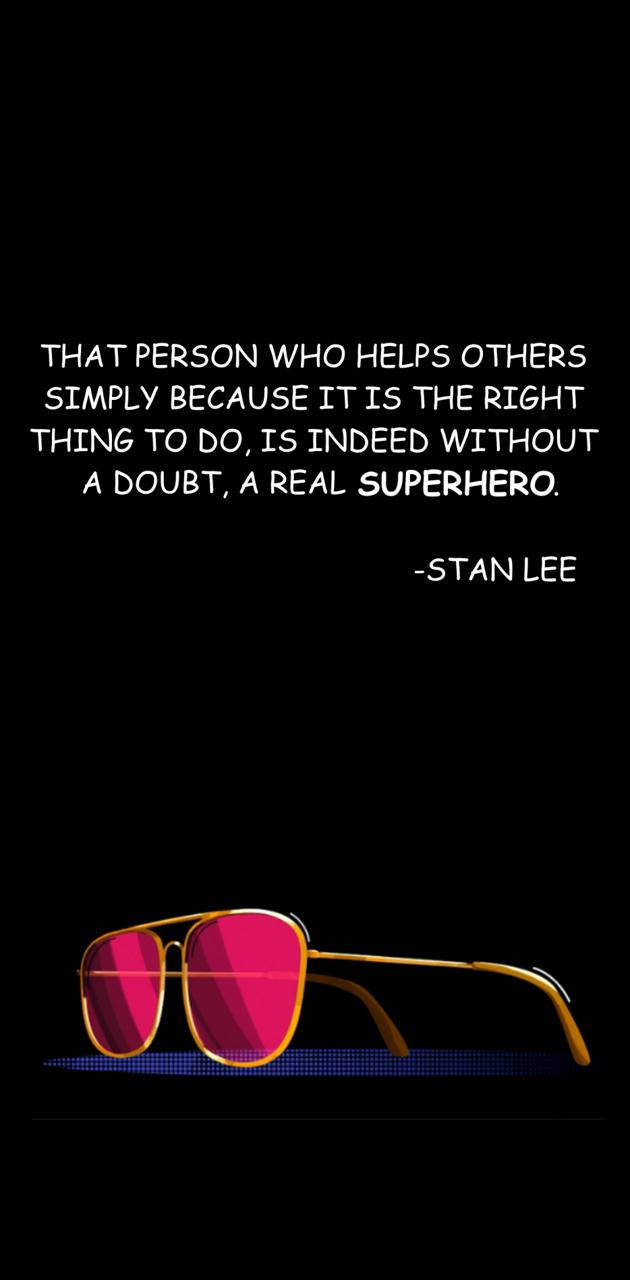 Stan Lee Quote With Indeed Word Background