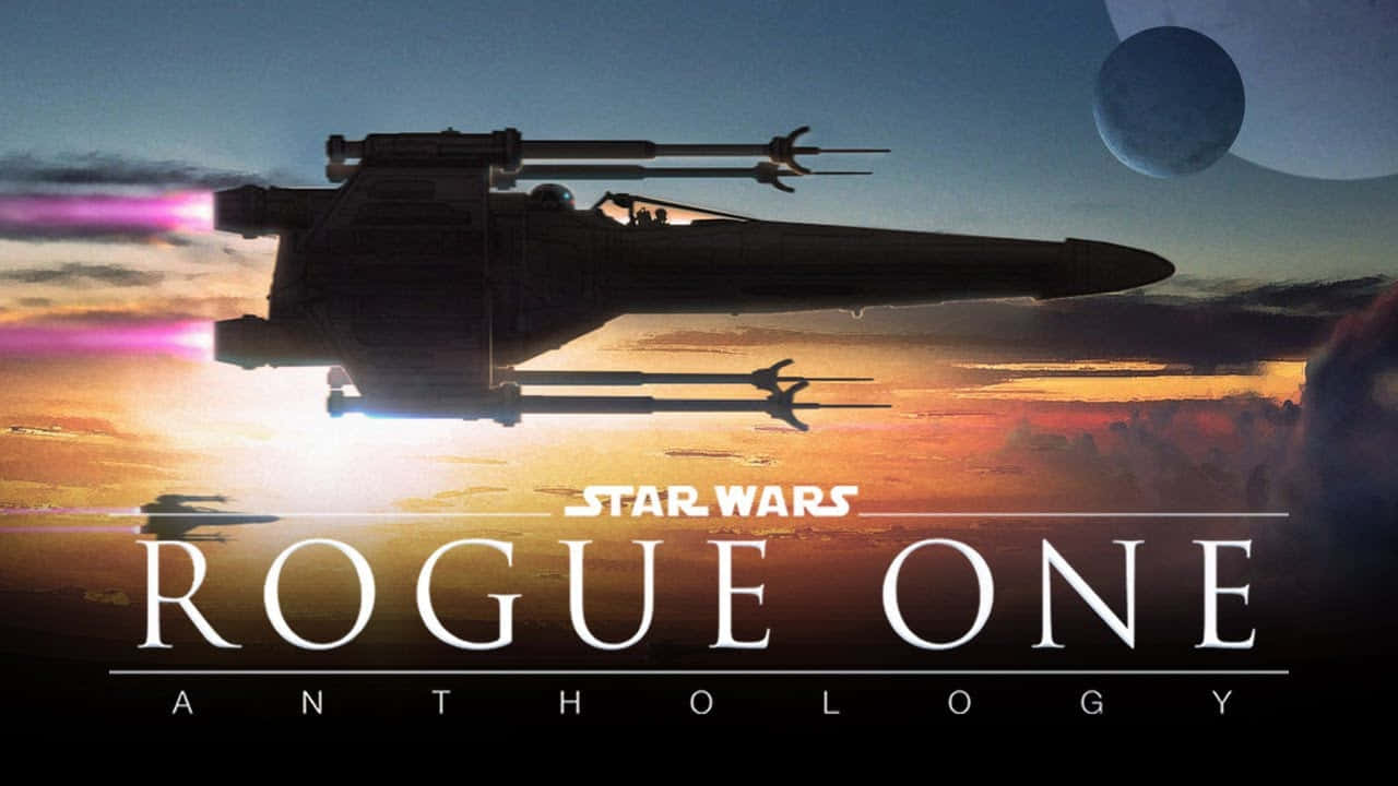 Star Wars Rogue One Anthology X Wing Background