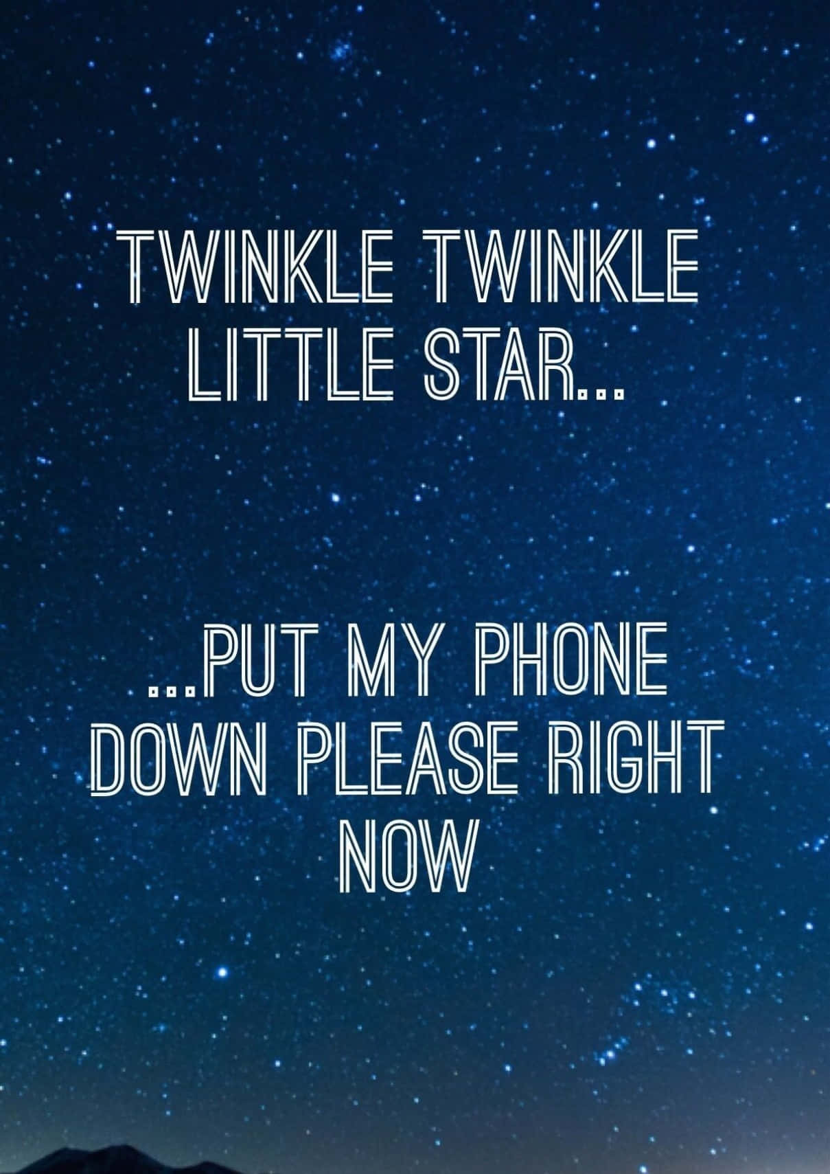 Starry Night Aesthetic Put Down My Phone Quote Background