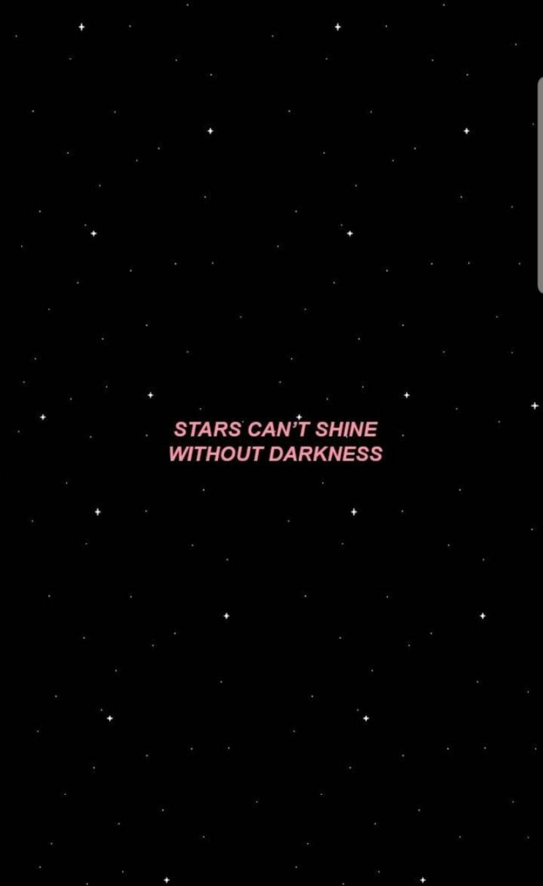 Stars Can’t Shine Small Quotes Background