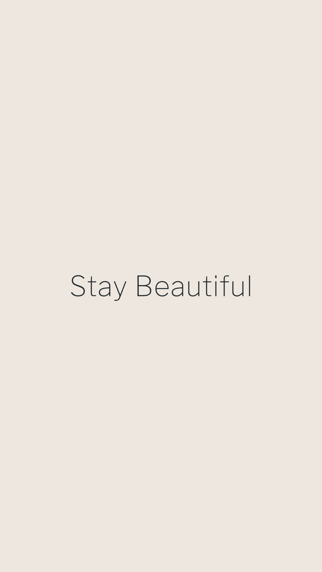 Stay Beautiful Motivational Phrase Background