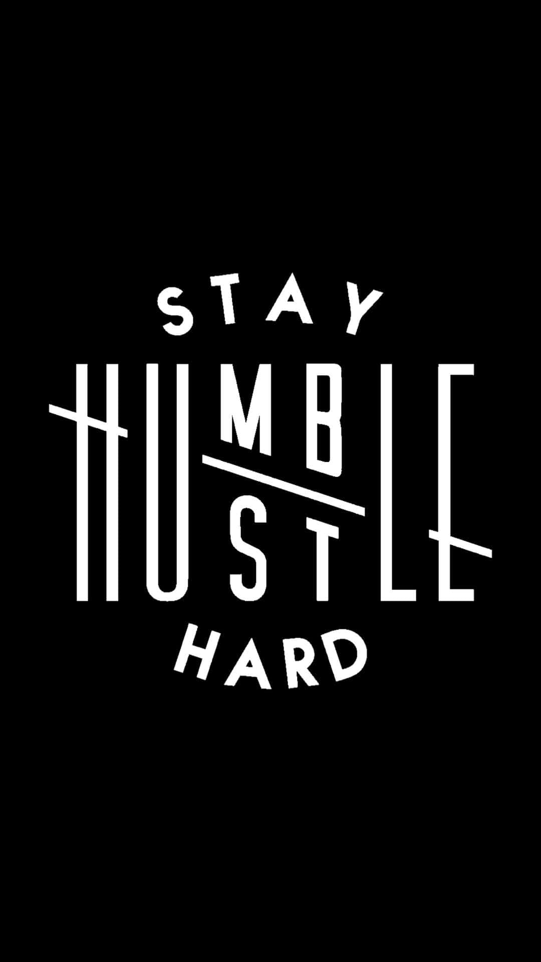 Stay Hustle Hard - Black And White Background