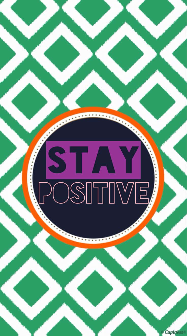 Stay Positive - A Green And Orange Pattern With The Words Stay Positive Background