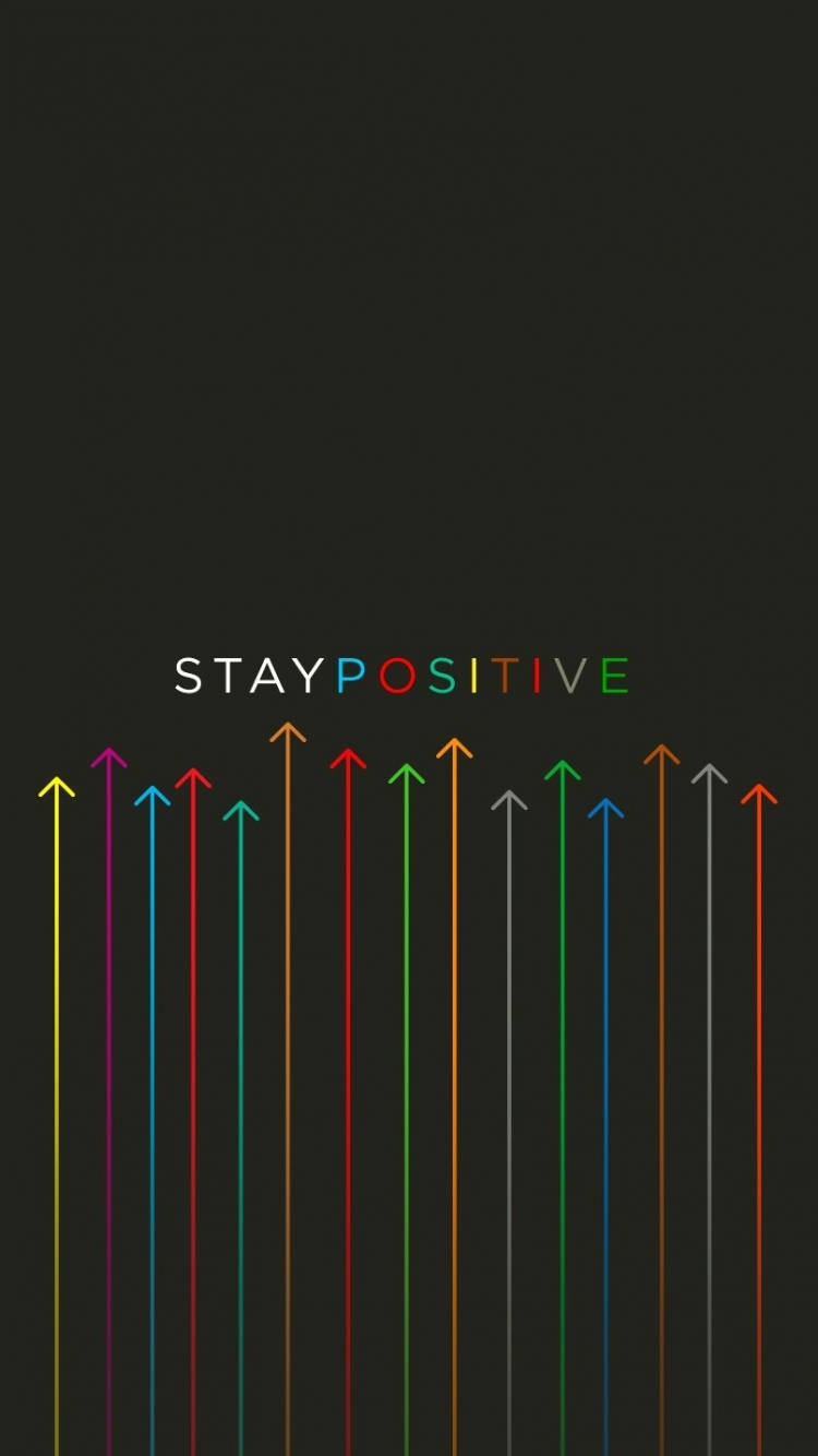 Stay Positive Motivational Mobile Background
