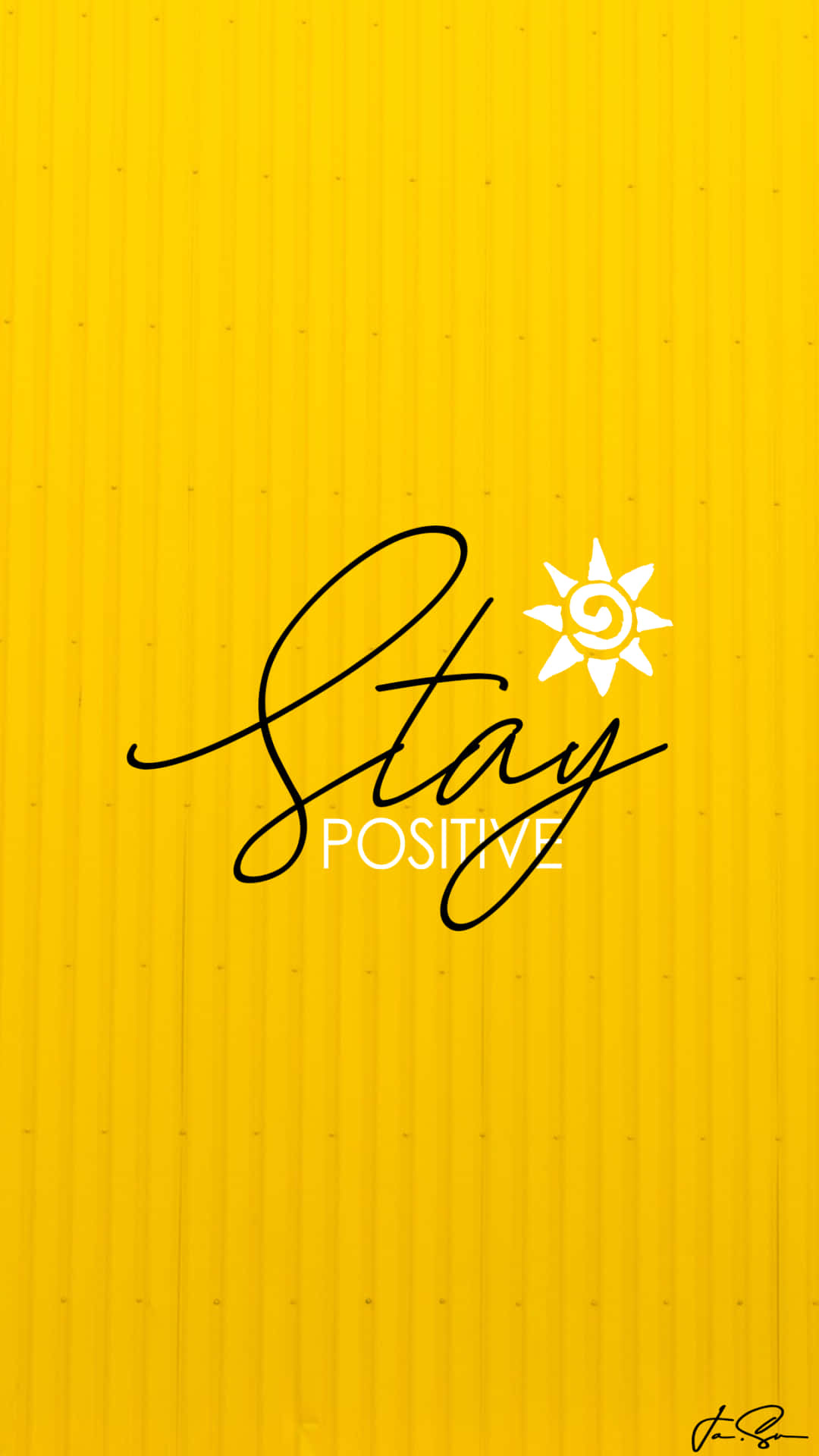 Stay Positive Wallpaper