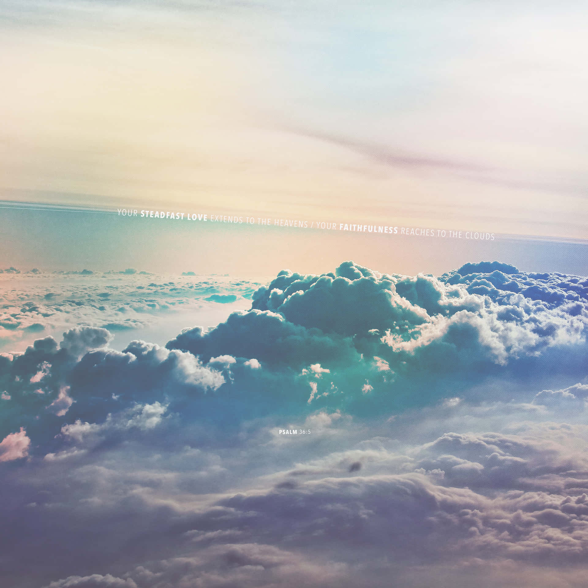 Steadfast Love Cloudscape Inspirational Quote Background