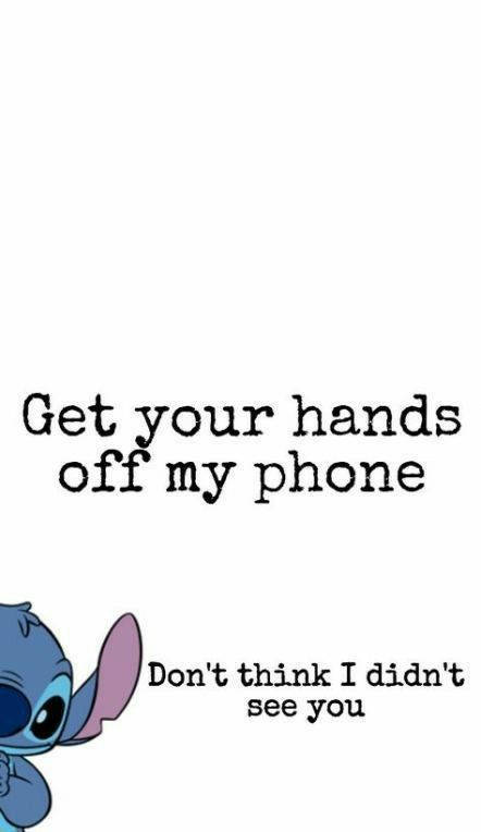 Stitch Get Off My Phone Background