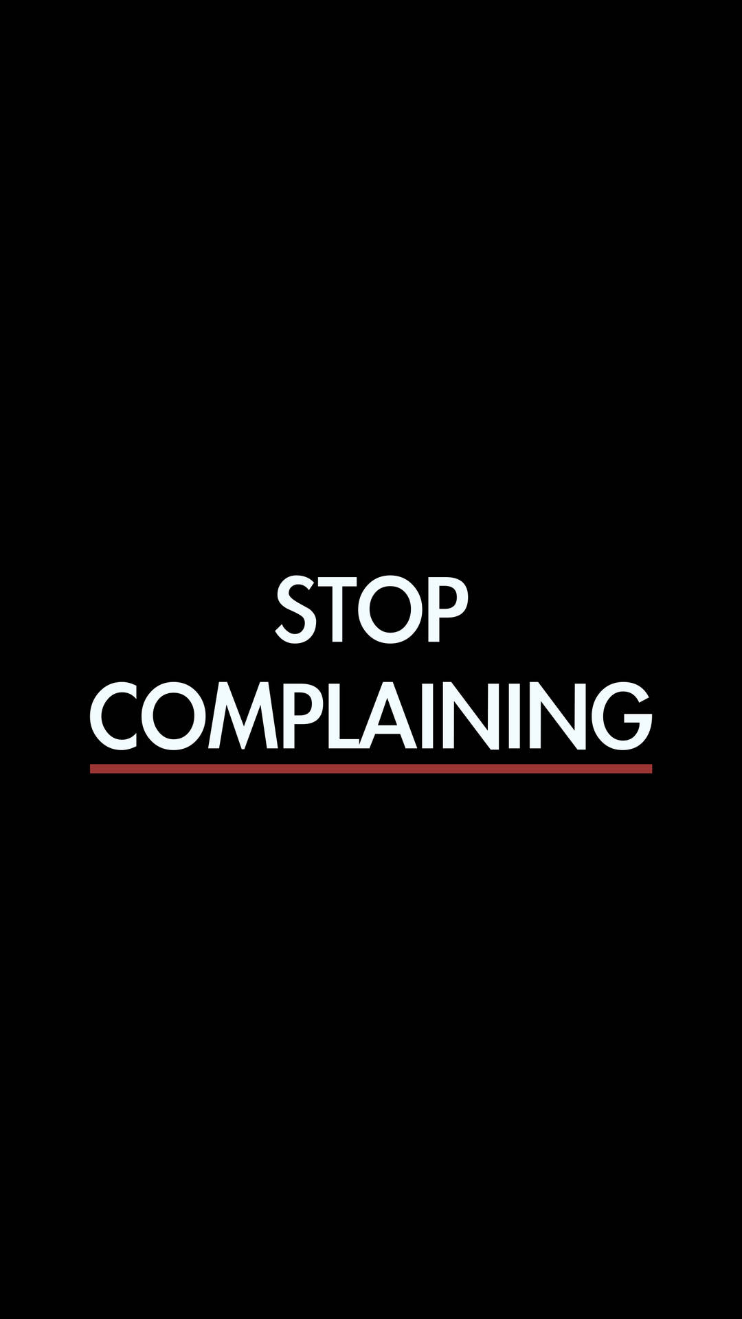 Stop Complaining Inspirational Quote Background