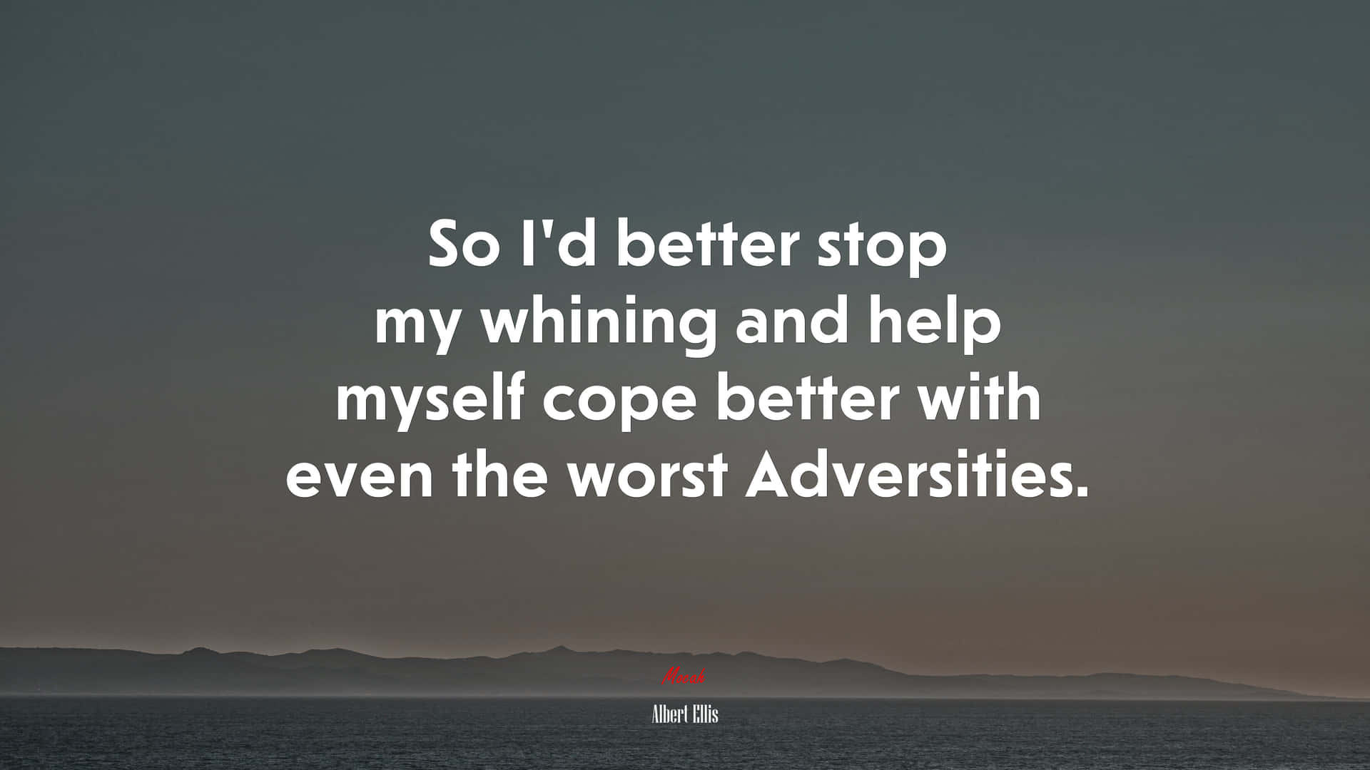 Stop Whining Adversity Quote Background