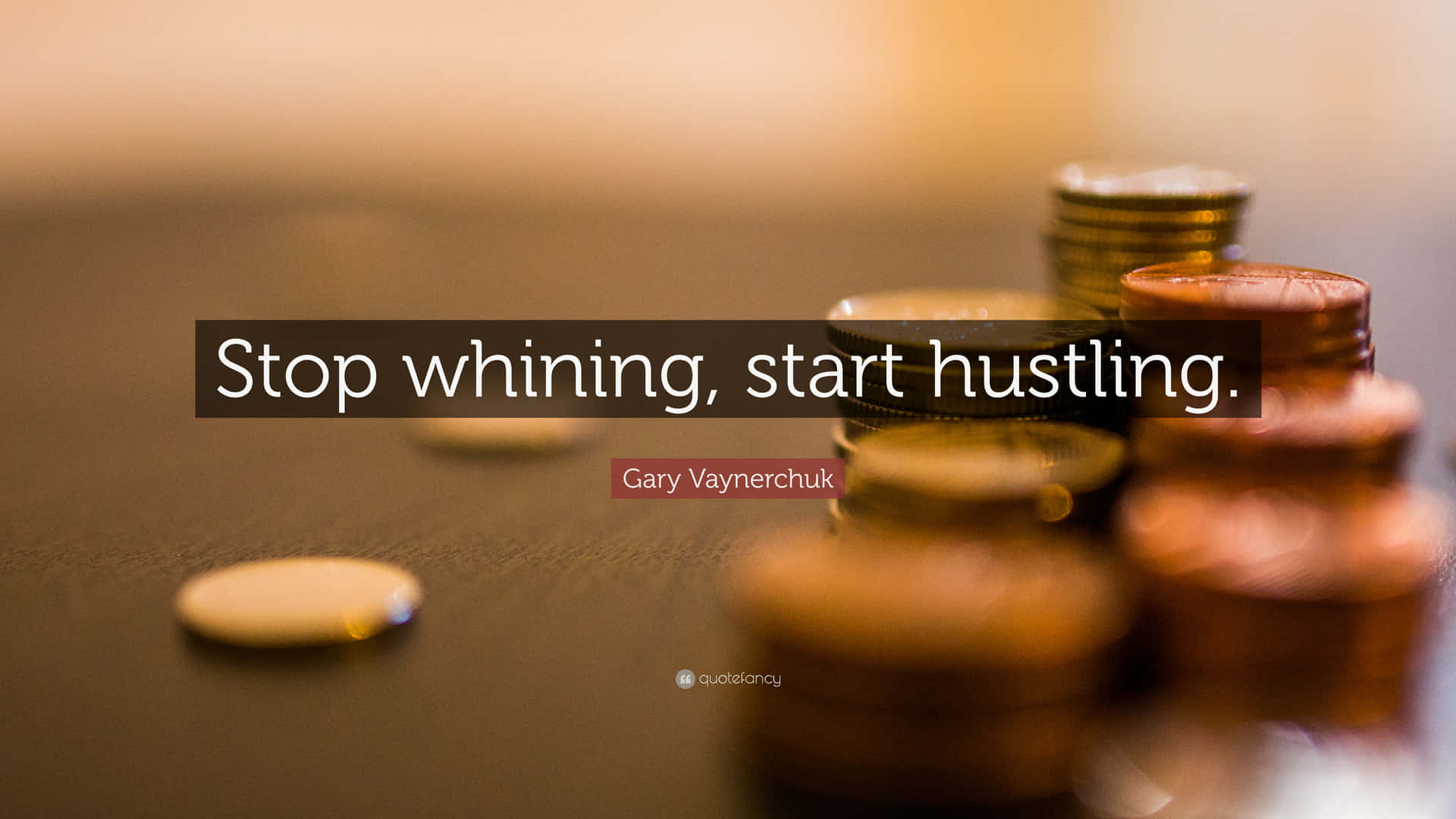 Stop Whining Start Hustling Inspirational Quote Background