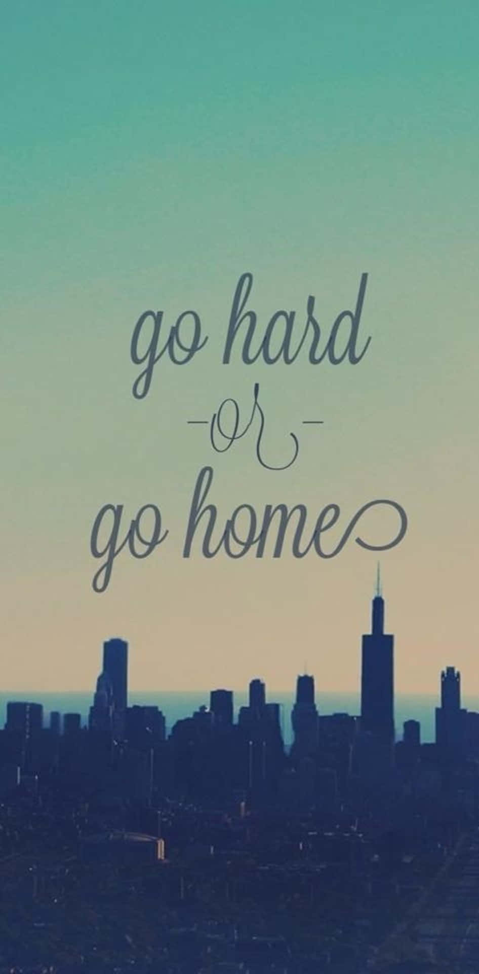 Strive For Success - Go Hard Or Go Home Background