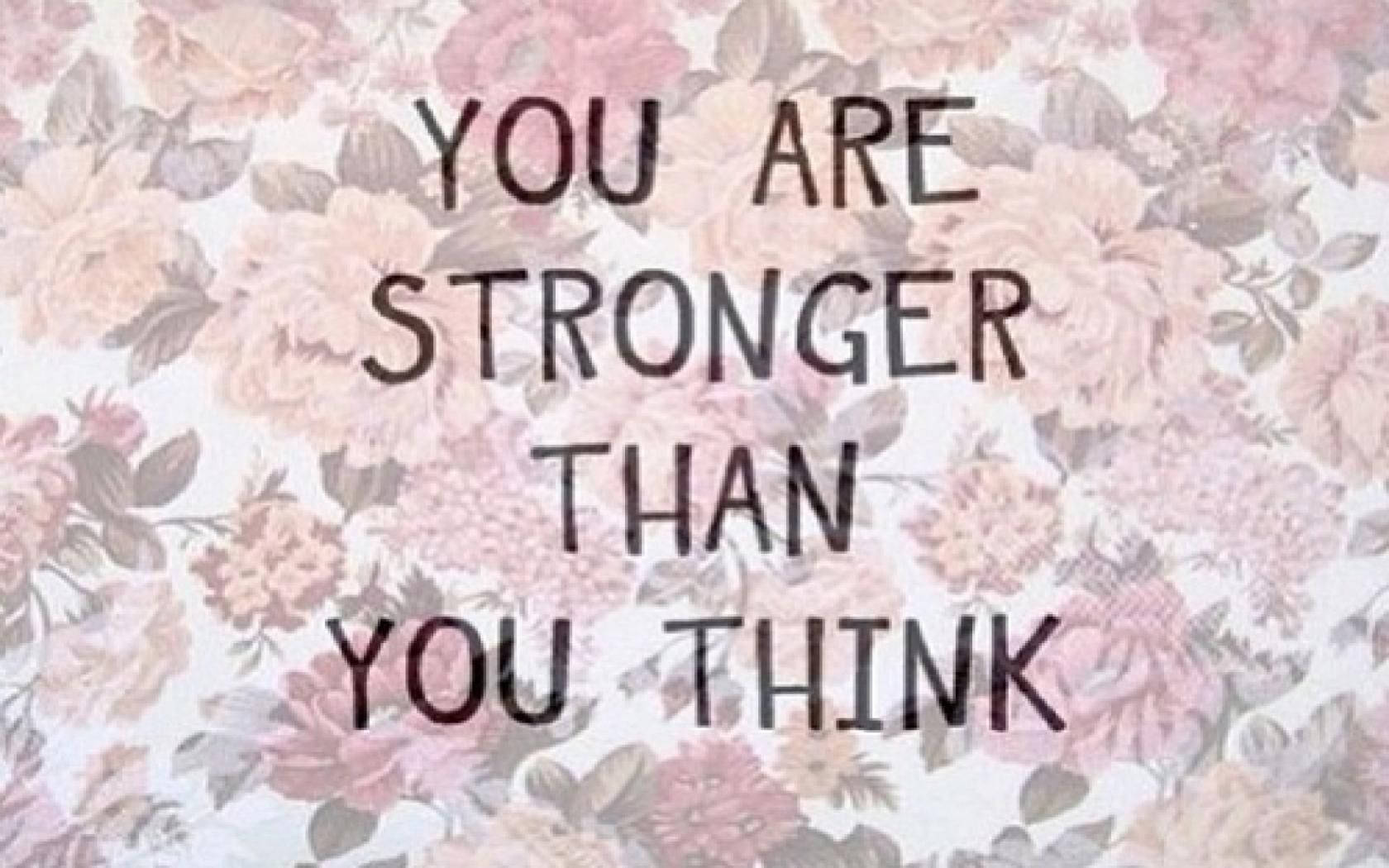 Stronger Than You Think Quotes Desktop Background